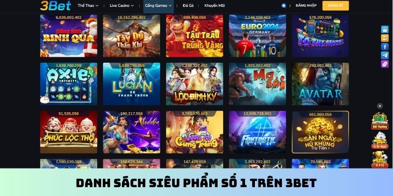 Danh sách siêu phẩm số 1 trên 3BET